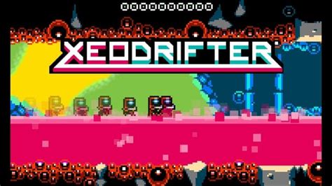 Xbox One X Enhanced: Xeodrifter Phiêu Lưu Vùng Địa Hình Ngoại Hành Tinh!