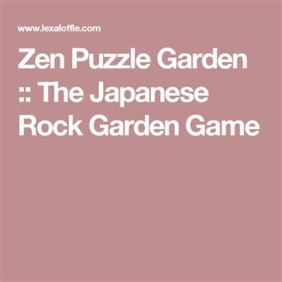 Zen Puzzle Garden - Thử Thách Tư Duy và Phong Cảnh Xinh Đẹp!