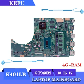 KEFU płyta główna K401L ASUS K401LB V401LB A401LB płyta główna laptopa GT940M/2G I3 I5 I7 5. generacji) 4 GB/pamięć wewnętrzna